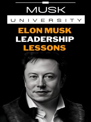 cover image of Elon Musk's Leadership Lessons